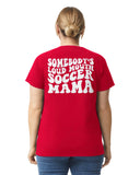 Loud Mouth Soccer Mom shirt