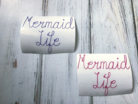 Mermaid Life vinyl decal