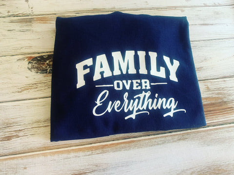 Family Over Everything Shirt