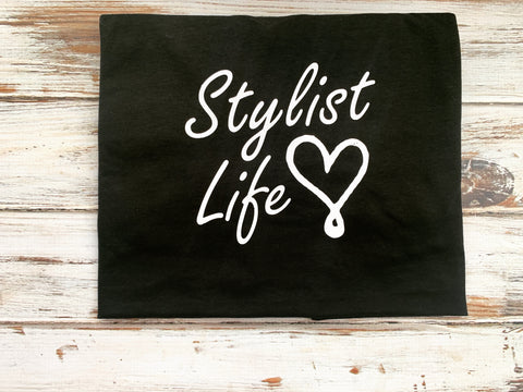 Stylist Life Shirt