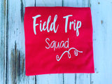 Field Trip Squad Shirt Childrens Size